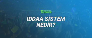 İddaa Sistem Nedir?